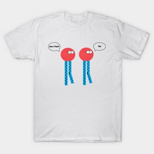 Am I Fat? Lipids hanging out on the bilayer T-Shirt